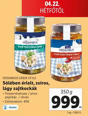 Lidl ERIDANOUS GREEK STYLE Sólében érlelt, zsíros, lágy sajtkockák 350g ajánlat
