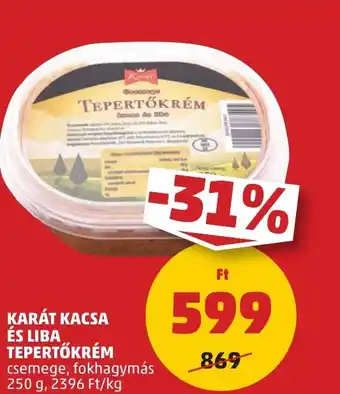 PENNY KARÁT KACSA ÉS LIBA TEPERTŐKRÉM 250 g ajánlat