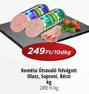 Real Kométa Útravaló felvágott Olasz, Soproni, Bécsi 10dkg ajánlat