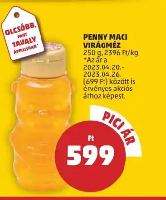 PENNY PENNY MACI VIRÁGMÉZ 250g ajánlat