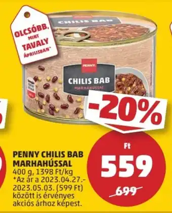 PENNY PENNY CHILIS BAB MARHAHÚSSAL 400 g ajánlat