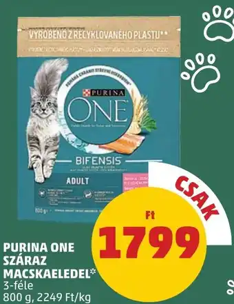 PENNY PURINA ONE SZÁRAZ MACSKAELEDEL 800g ajánlat