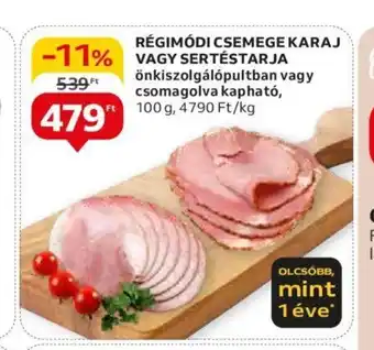 Auchan RÉGIMÓDI CSEMEGE KARAJ VAGY SERTÉSTARJA 100g ajánlat