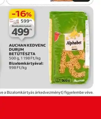 Auchan AUCHAN KEDVENC DURUM BETŰTÉSZTA 500g ajánlat