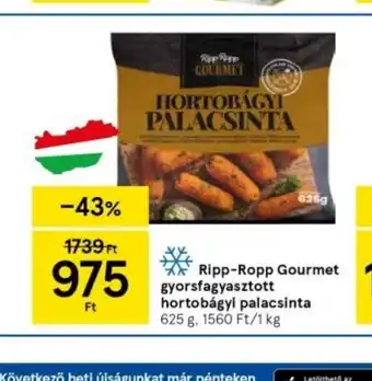 Tesco Ripp-Ropp Gourmet gyorsfagyasztott hortobágyi palacsinta 625 g ajánlat