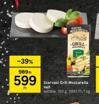 Tesco Szarvasi Grill Mozzarella sajt 150g ajánlat