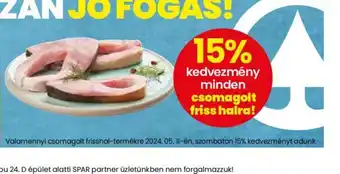 Spar Kedvezmény minden csomagolt friss halra ajánlat