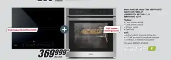 MediaMarkt WHIRLPOOL WF S4665 CPBF BEÉPÍTHETŐ INDUKCIÓS FŐZŐLAP + WHIRLPOOL AKZ9S 8271 IX BEÉPÍTHETŐ SÜTŐ ajánlat