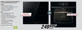 MediaMarkt GORENJE ISC646BSC INDUKCIÓS FŐZŐLAP + BPS6747A06BG BEÉPÍTHETŐ SÜTŐ ajánlat