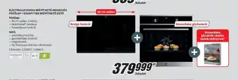 MediaMarkt ELECTROLUX EIV835 BEÉPÍTHETŐ INDUKCIÓS FŐZŐLAP + EOD6P77WX BEÉPÍTHETŐ SÜTŐ ajánlat