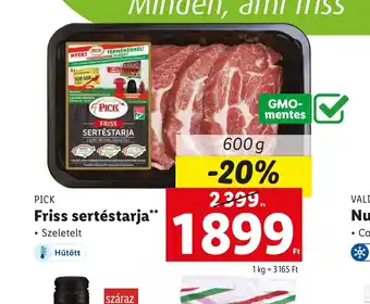 Lidl PICK Friss sertéstarja 600g ajánlat