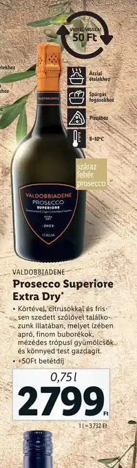 Lidl VALDOBBIADENE Prosecco Superiore Extra Dry 0,75l ajánlat