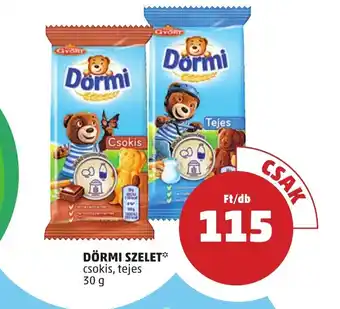 PENNY DÖRMI SZELET 30 g ajánlat