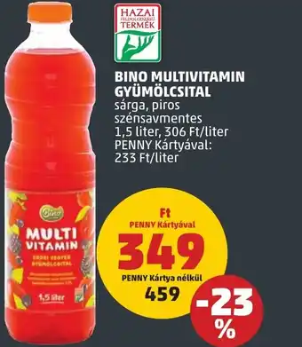 PENNY BINO MULTIVITAMIN GYÜMÖLCSITAL 1,5 liter ajánlat