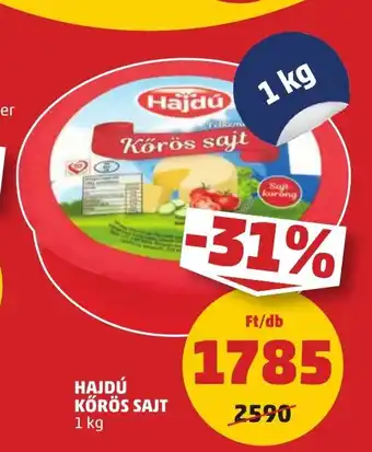 PENNY HAJDÚ KŐRÖS SAJT 1 kg ajánlat