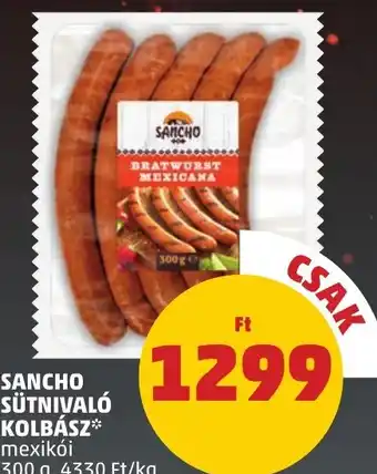 PENNY SANCHO SÜTNIVALÓ KOLBÁSZ 300g ajánlat