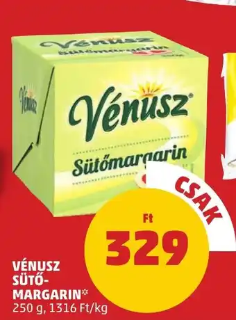 PENNY VÉNUSZ SÜTŐ- MARGARIN 250 g ajánlat