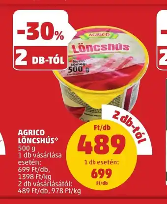 PENNY AGRICO LÖNCSHÚS 500 g ajánlat