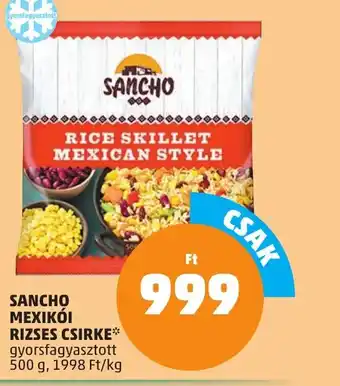 PENNY SANCHO MEXIKÓI RIZSES CSIRKE 500 g ajánlat