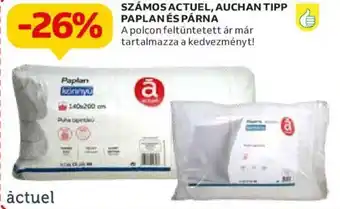 SZÁMOS ACTUEL, AUCHAN TIPP PAPLAN ÉS PÁRNA