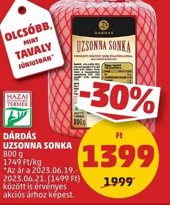 PENNY DÁRDÁS UZSONNA SONKA 800g ajánlat