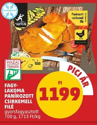 PENNY FAGY- LAKOMA PANÍROZOTT CSIRKEMELL FILÉ 700g ajánlat