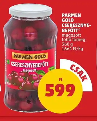 PENNY PARMEN GOLD CSERESZNYEBEFŐTT 360g ajánlat