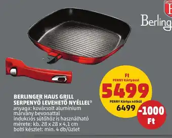 PENNY BERLINGER HAUS GRILL SERPENYŐ LEVEHETŐ NYÉLLEL ajánlat