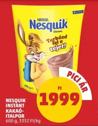 PENNY NESQUIK INSTANT KAKAÓ- ITALPOR 600g ajánlat
