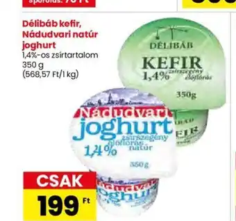 Spar Délibáb kefir, Nádudvari natúr joghurt 350g ajánlat