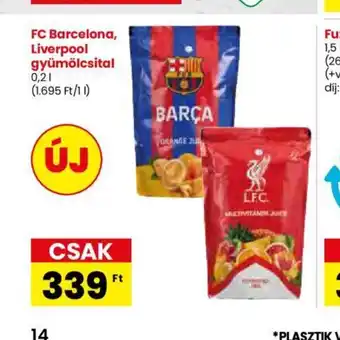 Spar FC Barcelona, Liverpool gyümölcsital 0,2l ajánlat