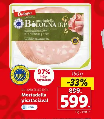 Lidl DULANO SELECTION Mortadella pisztáciával 150g ajánlat
