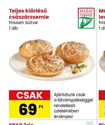 Spar Teljes kiőrlésű császárzsemle 1db ajánlat