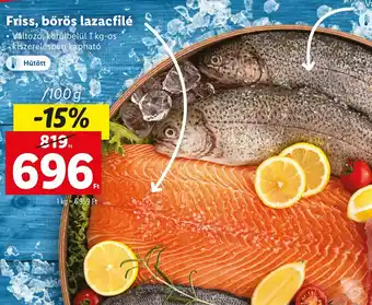 Lidl Friss, bőrös lazacfilé 100g ajánlat