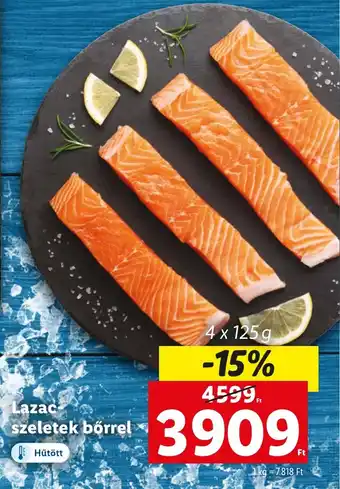 Lidl Lazac szeletek bőrrel 4x125g ajánlat
