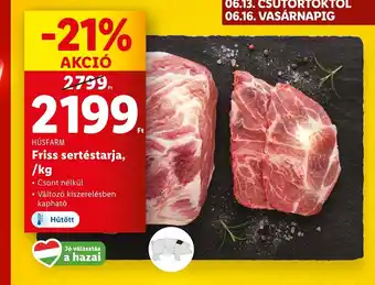 Lidl HÚSFARM Friss sertéstarja 1kg ajánlat