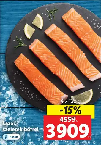 Lidl Lazac szeletek bőrrel 4x125g ajánlat