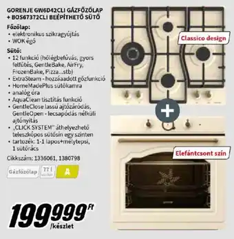 MediaMarkt GORENJE GW6D42CLI GÁZFŐZŐLAP + BOS67372CLI BEÉPÍTHETŐ SÜTŐ ajánlat