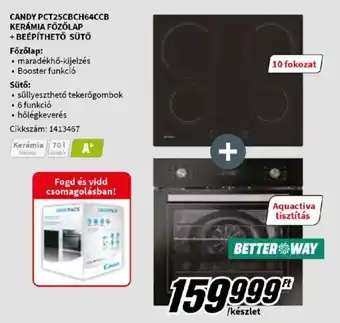 Media Markt CANDY PCT25CBCH64CCB KERÁMIA FŐZŐLAP + BEÉPÍTHETŐ SÜTŐ ajánlat
