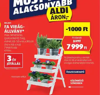 ALDI BELAVI FA VIRÁG- ÁLLVÁNY 1db ajánlat