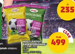 PENNY MOGYI PIRÍTOTT NAPRAFORGÓMAG 200g ajánlat