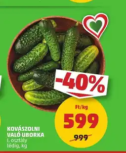 PENNY KOVÁSZOLNI VALÓ UBORKA 1kg ajánlat