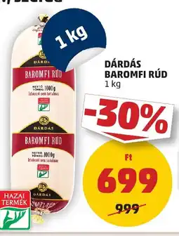 PENNY DÁRDÁS BAROMFI RÚD 1 kg ajánlat