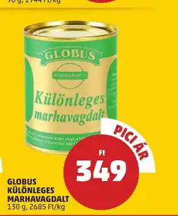 PENNY GLOBUS KÜLÖNLEGES MARHAVAGDALT 130 g ajánlat