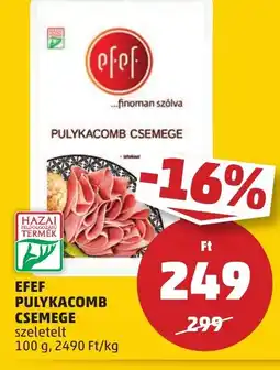 PENNY EFEF PULYKACOMB CSEMEGE 100g ajánlat