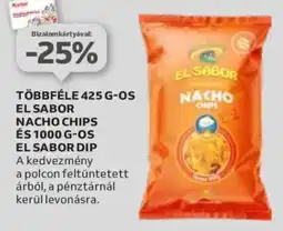 TÖBBFÉLE 425 G-OS EL SABOR NACHO CHIPS ÉS 1000 G-OS EL SABOR DIP
