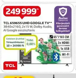 Auchan TCL 659655 UHD GOOGLE TV ajánlat