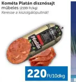 PRIVÁT Kométa Platán disznósajt 10dkg ajánlat