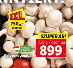 Lidl Csiperkegomba 750g ajánlat
