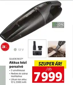 Lidl SILVERCREST® Akkus kézi porszívó ajánlat